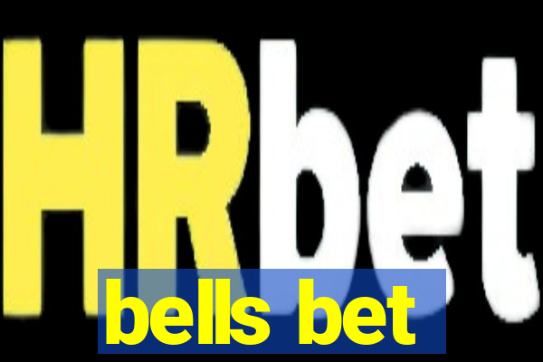 bells bet